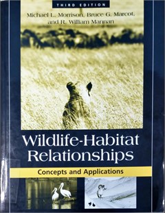 Wildlife-habitat relationships : Concepts and applications