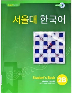 서울대 한국어 2B Student's Book Seoul National University 2B Student's Book with CD1 = Đại học quốc gia Seoul Hàn Quốc - sách bài học- tập 2b