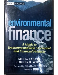 Environmental finance: A guide to environmental risk assessment and financial product
