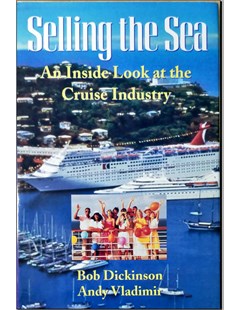 Selling the Sea: An Inside Look at the Cruise Industry