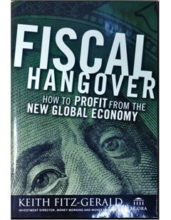 Fiscal hangover : How to profit from the new global economy