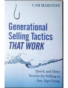 Genevation Selling Tactics that work:Quick and Dirty Secrets for Selling to Any Age Group