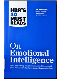 HBR's Must Reads On Emotional Intelligence