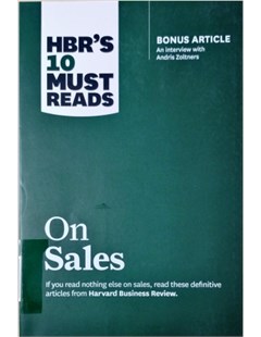 HBR's 10 Must Reads On Sales