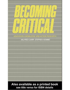 Becoming critical: education, knowledge and action research