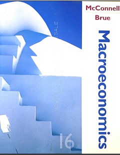 Macroeconomics Principle, Problems and policies sixteenth edition