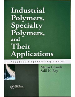 Industrial polymers, specialty polymers, and their applications