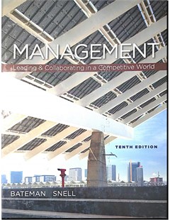 Management: Leading & Collaborating in the Competitive World 10th Edition