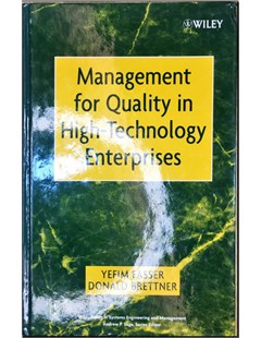 Management for Quality in High - Technology Enterprise Yefim Fasser