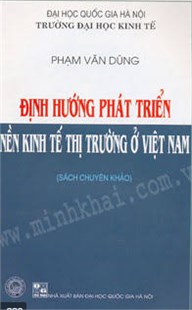 Định hướng phát triển nền kinh tế thị trường ở Việt Nam