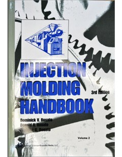 Injection Molding Handbook Volume 2