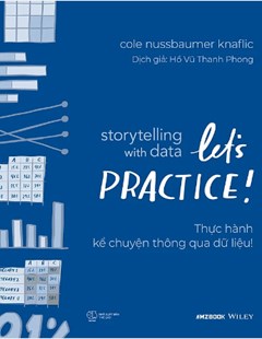 Thực hành kể chuyện thông qua dữ liệu! = Storytelling with data let's Practice