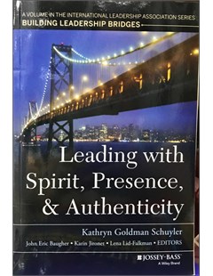 Leading with Spirit Presence and Authenticity