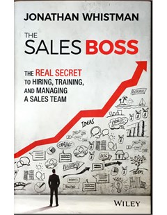 The sales boss The beal secret to hiring, training and managing a sales team
