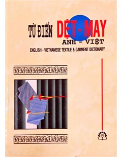 Từ điển Dệt - May Anh - Việt