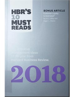 HBR's 10 Must Reads 2018: The definitive management idies of the year from Harvard Business Review