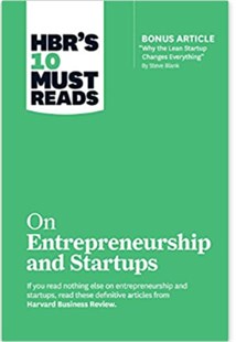 HBR's 10 Must Reads on Entrepreneurship and Startups