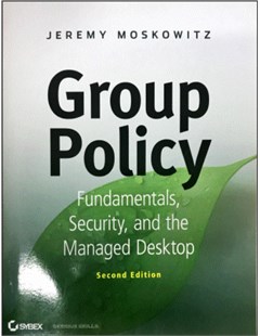Group policy Fundamentals, security, and the managed desktop
