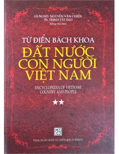 Từ điển bách khoa đất nước, con người Việt Nam Tập 2 Encyclopedia of Việt Nam: Country and peolpe