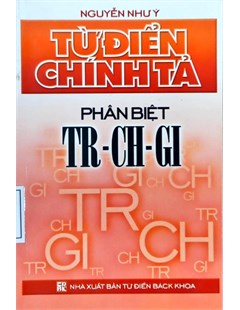 Từ điển chính tả phân biệt TR_CH_GI
