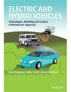 Electric and hybrid vehicles: Technologies, modeling and control