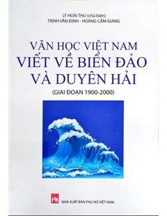 Văn học Việt Nam viết về Biển đảo và duyên hải ( Giai đoạn 1900-2000)