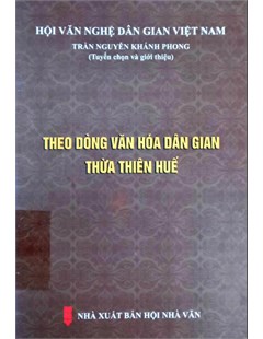 Theo dòng văn hóa dân gian Thừa Thiên Huế