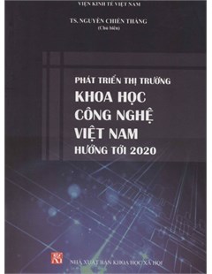 Phát triển thị trường khoa học công nghệ Việt Nam hướng tới 2020