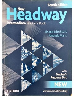 New Headway 4th Edition Intermediate: Teacher's Book