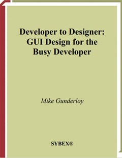 Developer to Designer: GUI Design for the Busy Developer