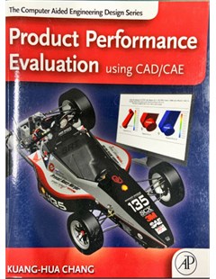 Product performance evaluation using CAD/CAE