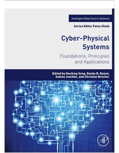 Cyber - Physical Systems: Foundations, Principles and Applications