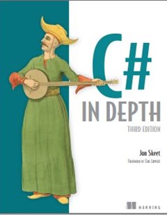 C# in Depth - 3rd Edition