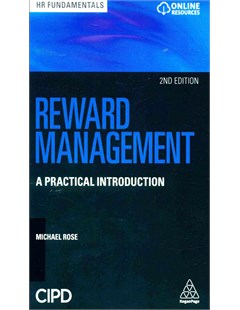 Reward Management: A practical introduction