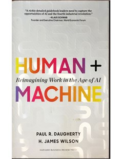 Human+machine: Reimagining Work in the Age of AI