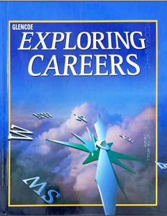 Glencoe Exploring careers, Third edition