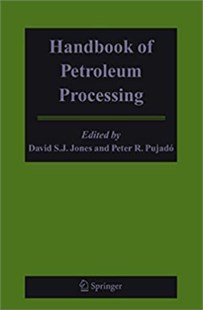 Handbook of Petroleum Processing