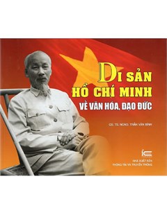 Di sản Hồ Chí Minh về văn hóa, đạo đức