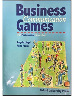 Business communication games Photocopiable games and activities for students of English for business