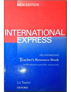 International Express-The new edition-Pre-intermediate-Teacher's Resource Bookttt