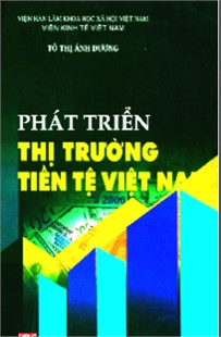 Phát triển thị trường tiền tệ Việt Nam