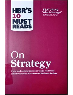 HBR's 10 Must Reads On Strategy