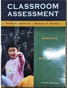 Classroom assessment : Concepts and applications