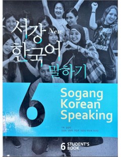 서강 한국어 6 말하기_SB = Giáo trình Nói tiếng Hàn Quốc Seogang 6