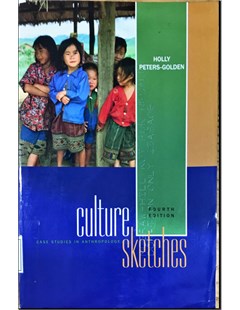 Culture sketches case studies in anthropology