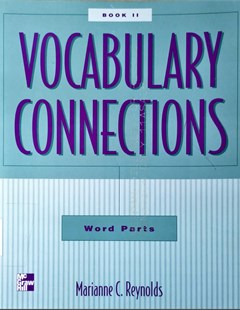 Vocabulary connection Book 2 word parts