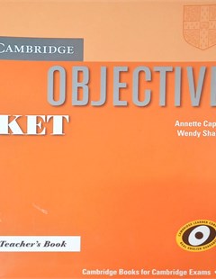 Objective Ket: Teacher's book