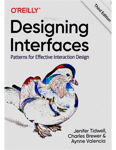 Designing interfaces: Patterns for effective interaction design (Third Edition)