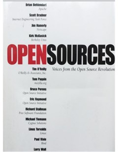 Open Sources: Voices from the Open Source Revolution (O'Reilly Open Source)