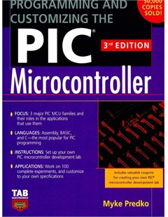 Programming And Customizing The Pic® Microcontroller